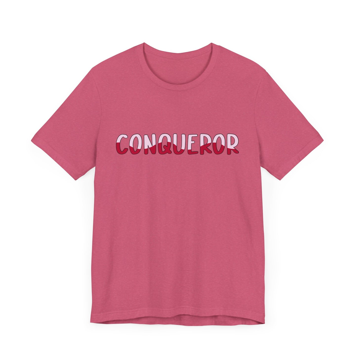 Conqueror Unisex Jersey Tee - Motivational Short Sleeve Shirt