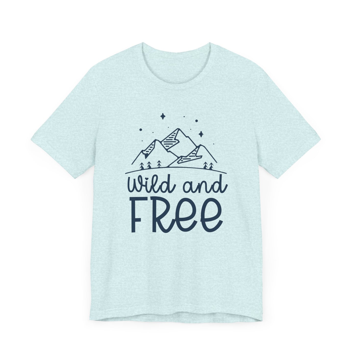 Wild and Free Unisex T-Shirt - Outdoor Adventure Tee