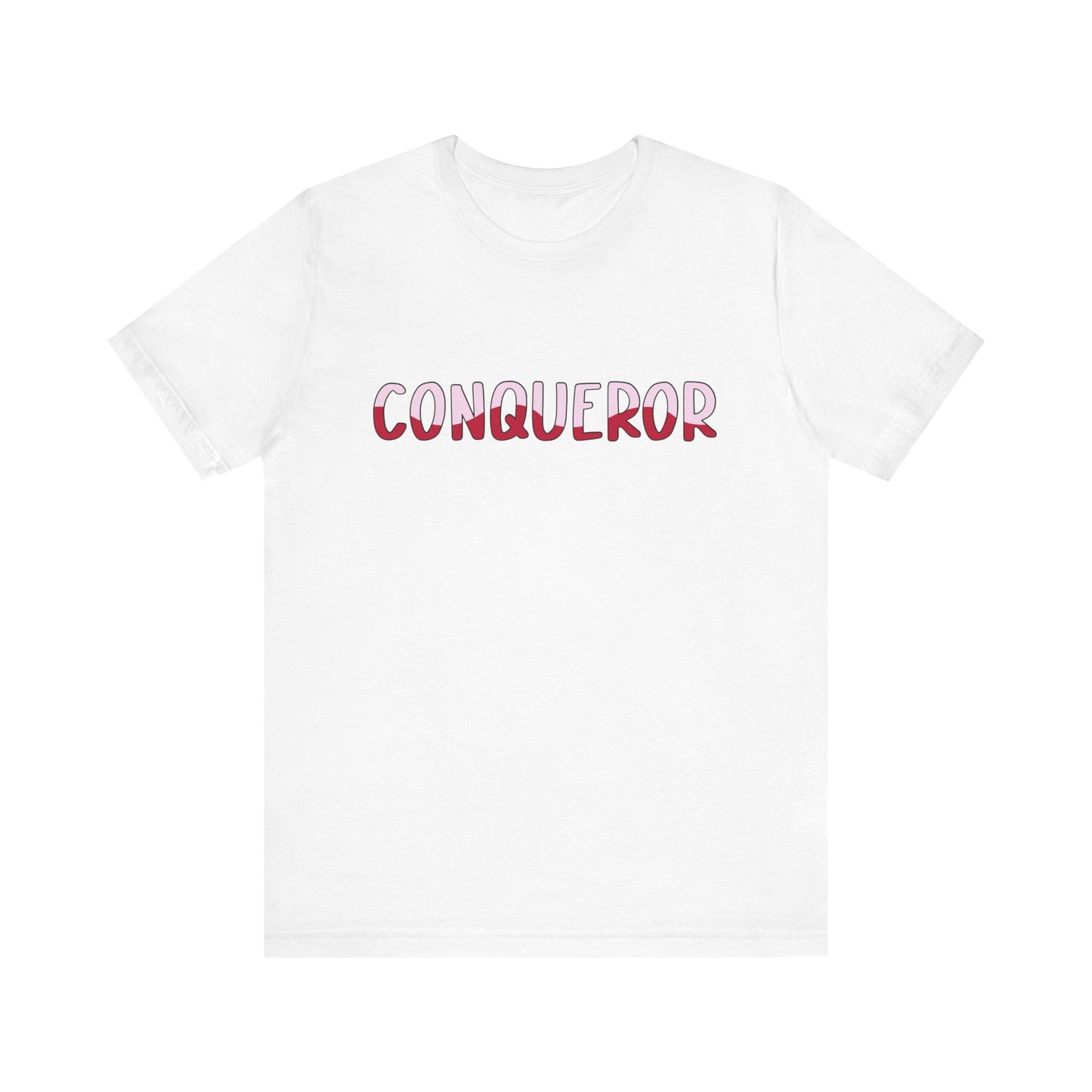 Conqueror Unisex Jersey Tee - Motivational Short Sleeve Shirt