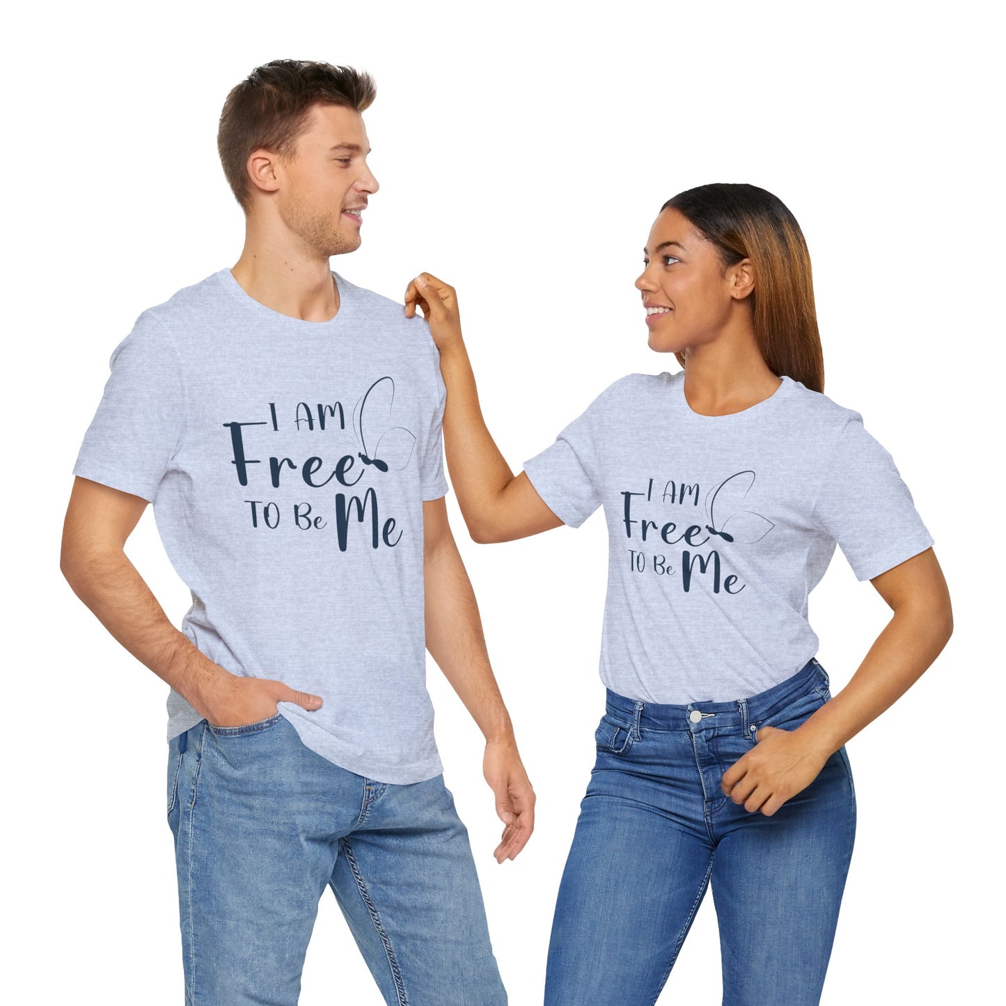 I am Free to be Me Unisex T-Shirt - Outdoor Adventure Tee