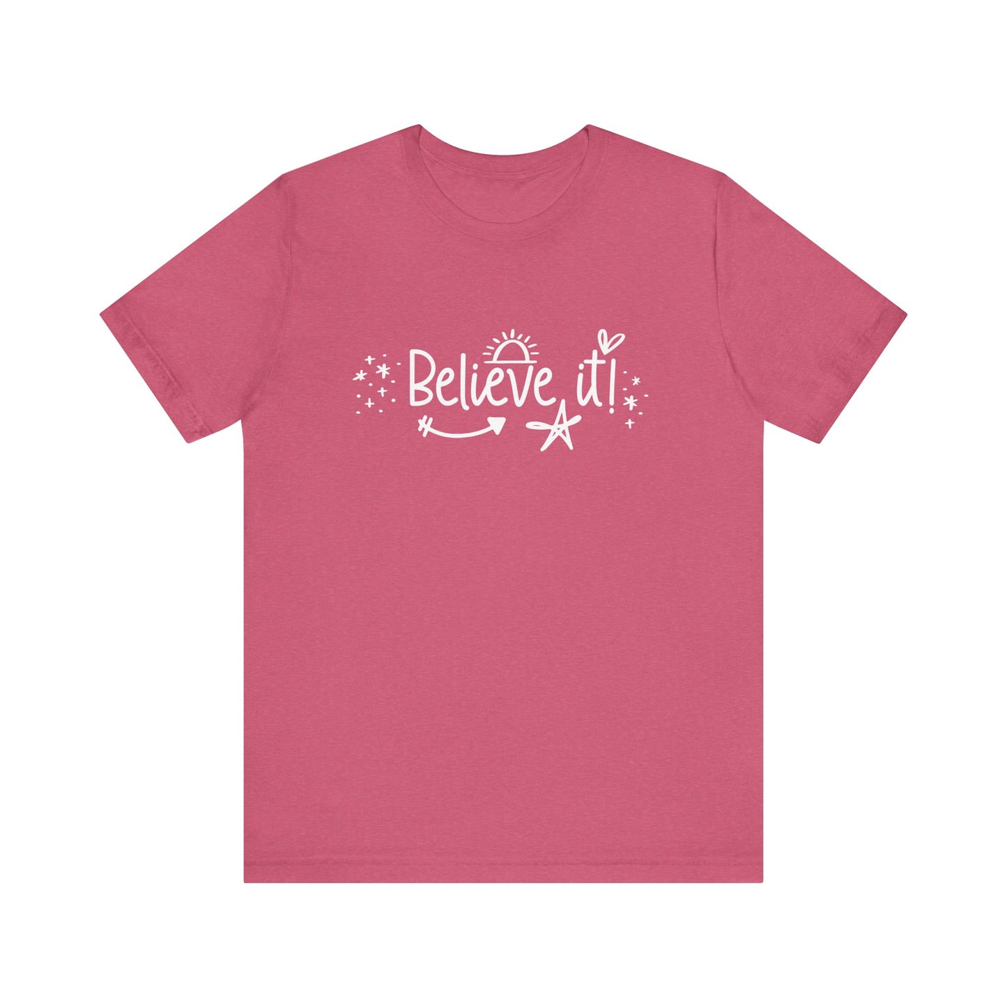 Believe It! Unisex Jersey Tee for Motivation and Positivity
