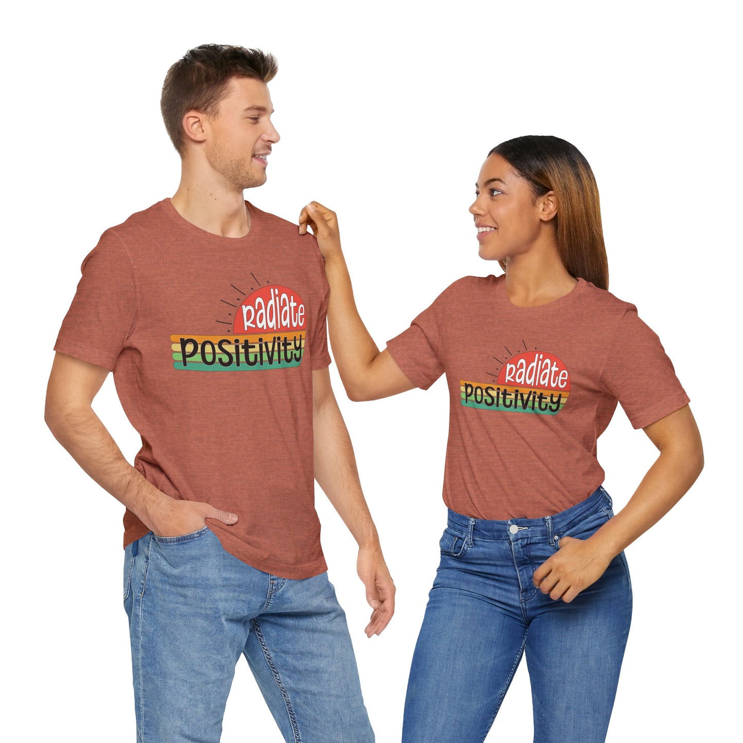Radiate Positivity T-Shirt for Positive Vibes