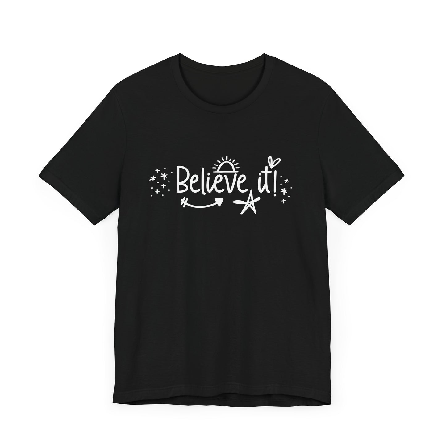 Believe It! Unisex Jersey Tee for Motivation and Positivity