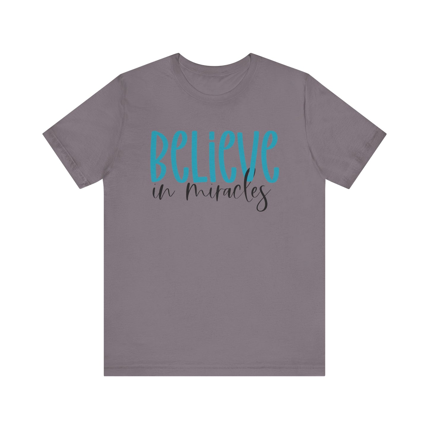 Inspirational Unisex Jersey Tee - Believe in Miracles