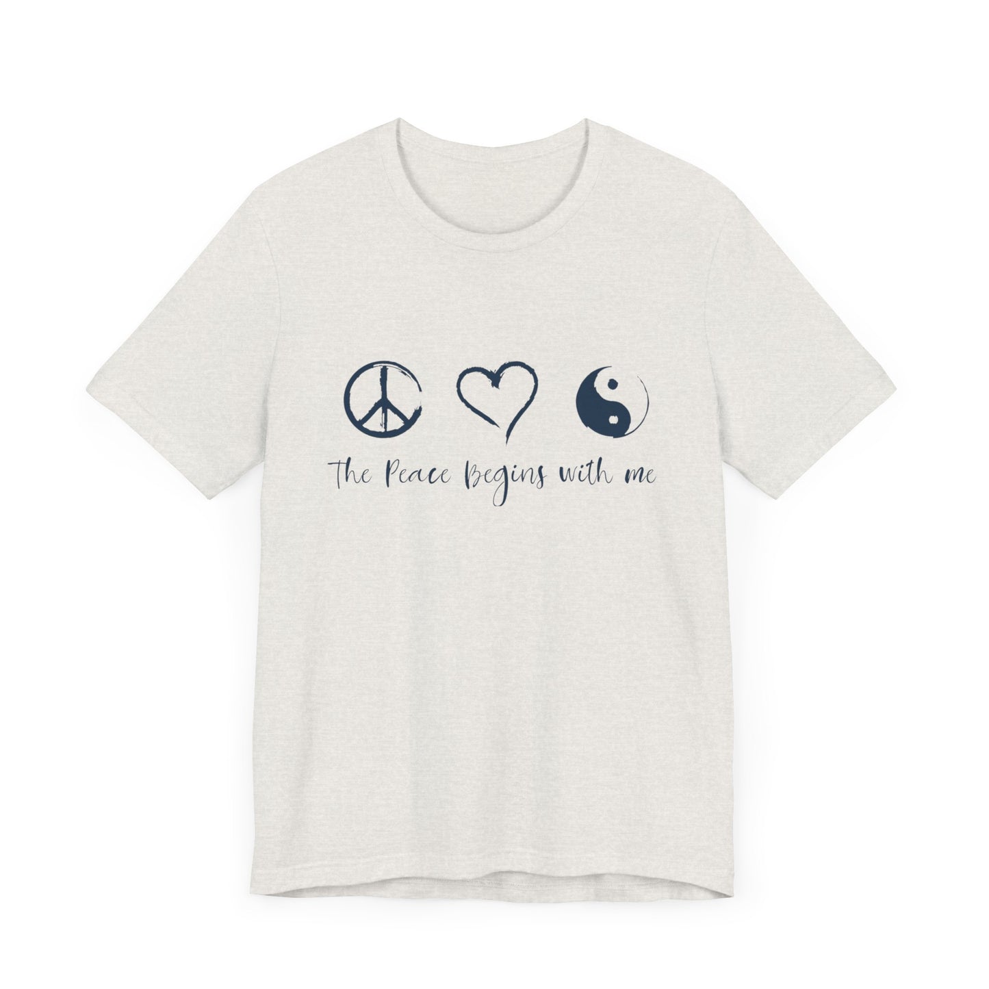Peace Begins with Me Unisex Short Sleeve Tee
