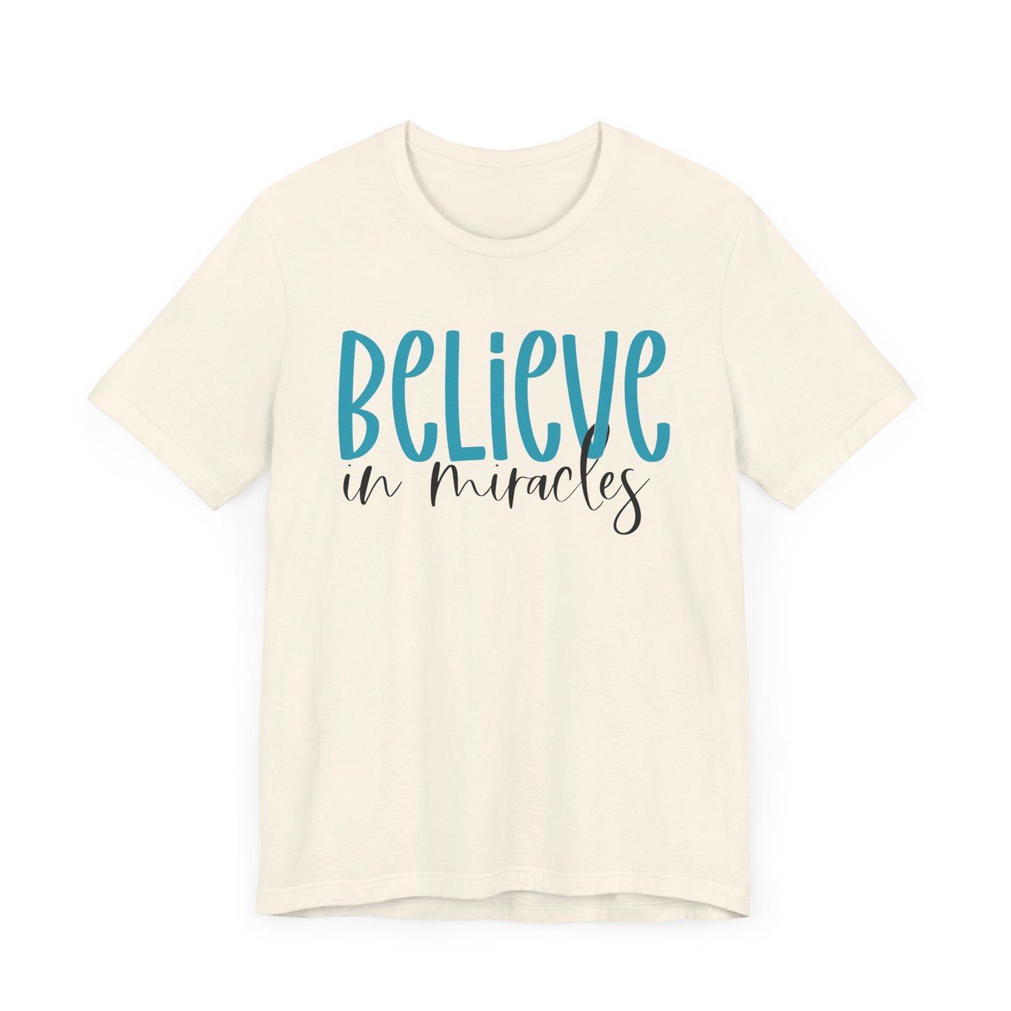 Inspirational Unisex Jersey Tee - Believe in Miracles
