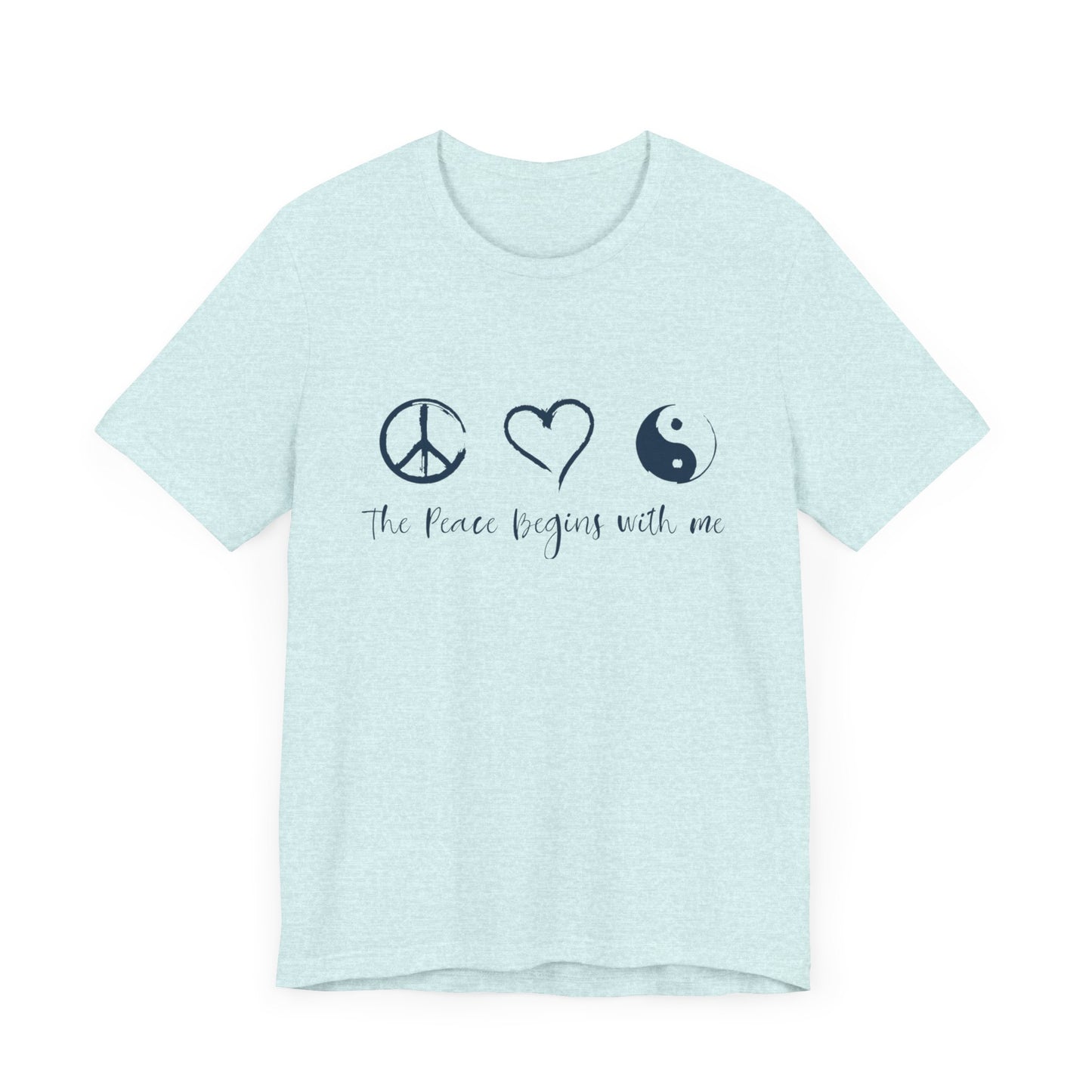 Peace Begins with Me Unisex Short Sleeve Tee