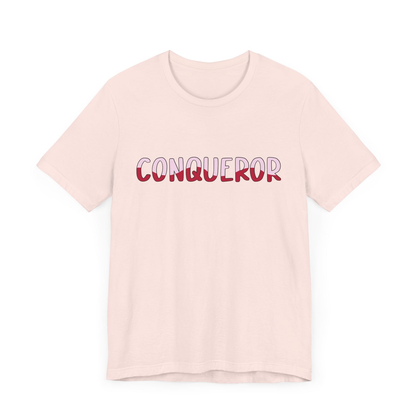 Conqueror Unisex Jersey Tee - Motivational Short Sleeve Shirt