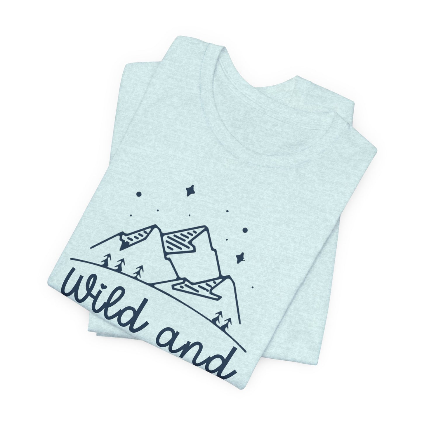 Wild and Free Unisex T-Shirt - Outdoor Adventure Tee