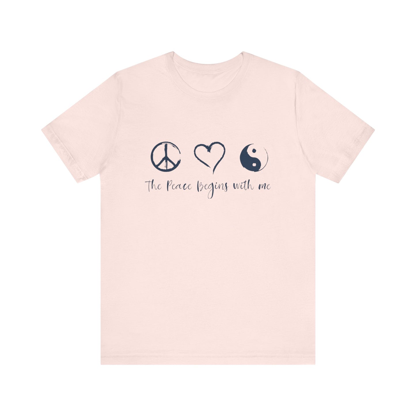 Peace Begins with Me Unisex Short Sleeve Tee