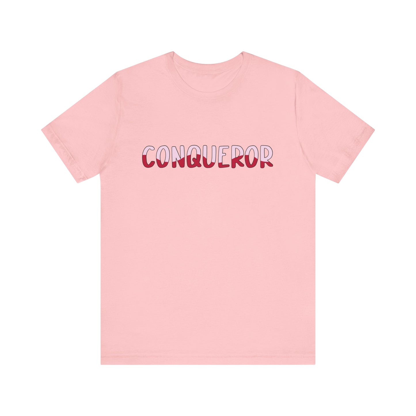 Conqueror Unisex Jersey Tee - Motivational Short Sleeve Shirt