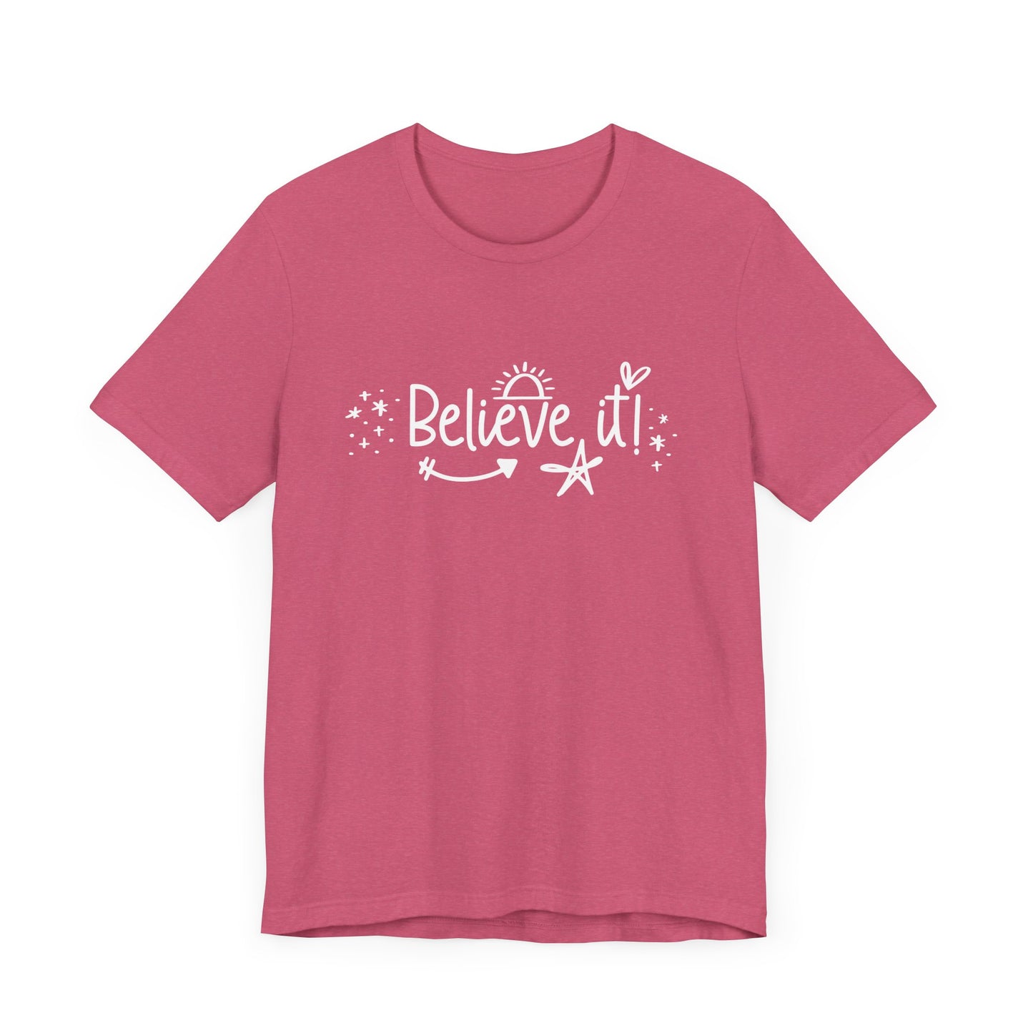 Believe It! Unisex Jersey Tee for Motivation and Positivity