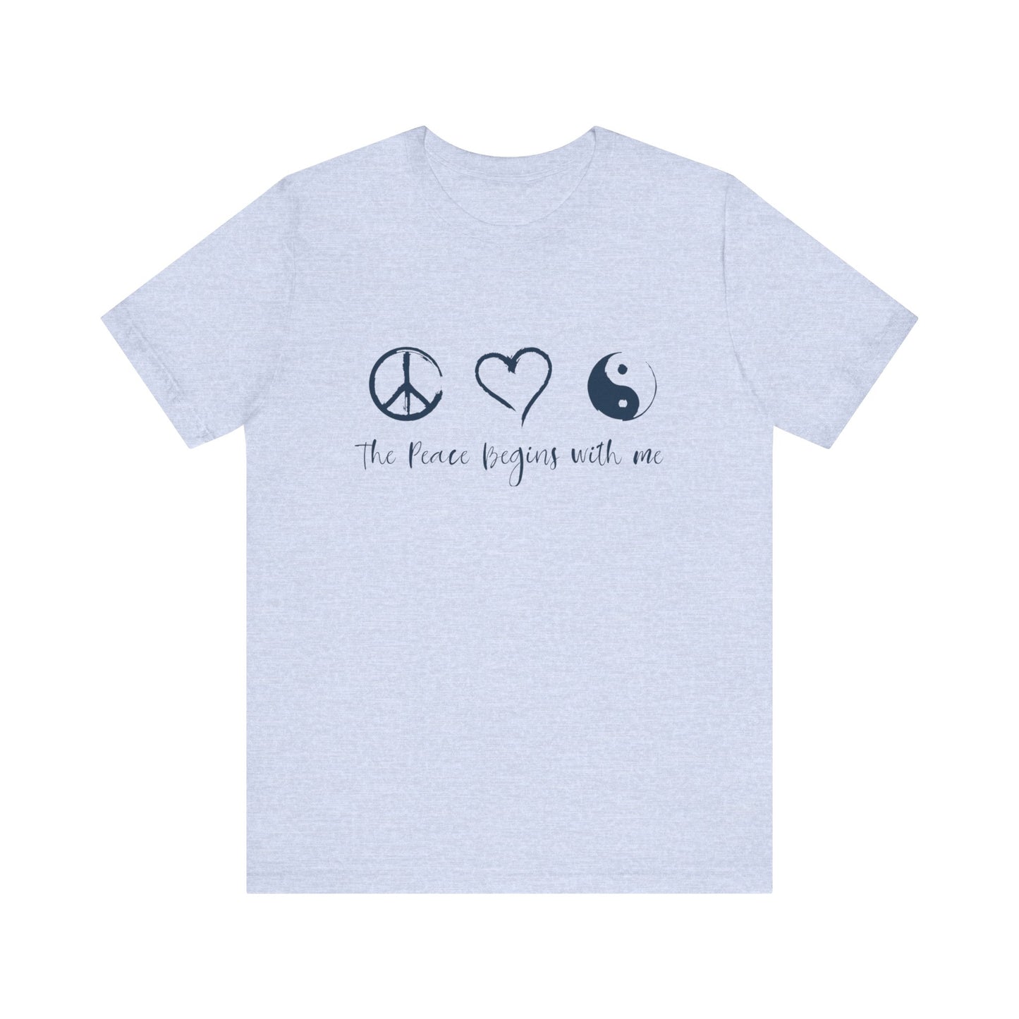 Peace Begins with Me Unisex Short Sleeve Tee