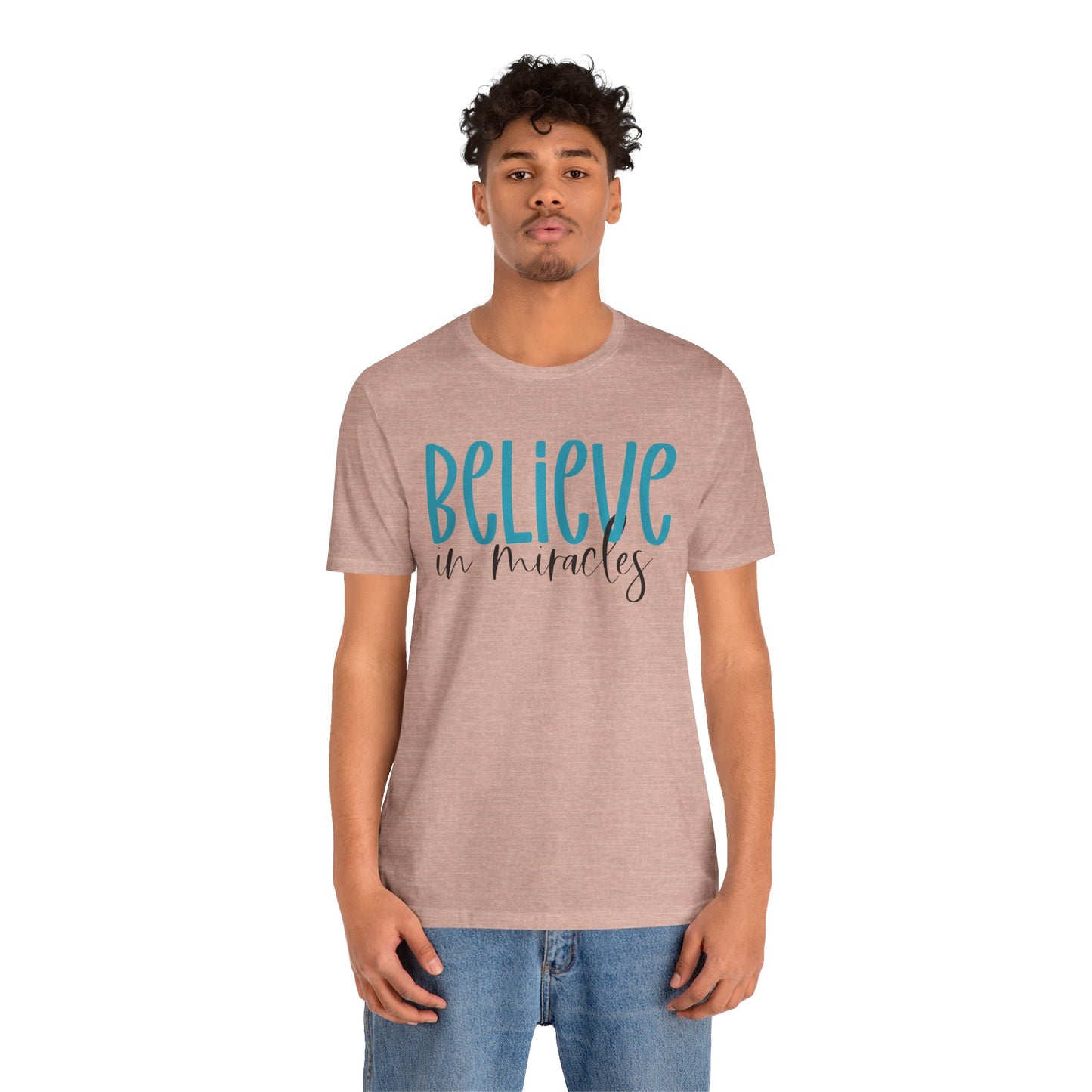 Inspirational Unisex Jersey Tee - Believe in Miracles