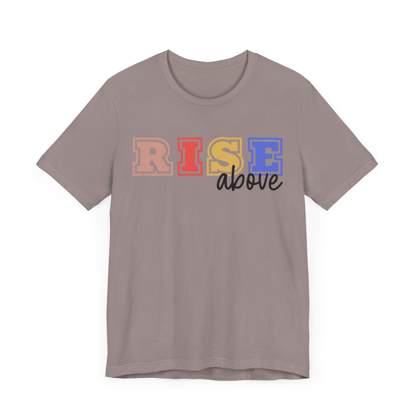Inspirational RISE Above Unisex Jersey Tee