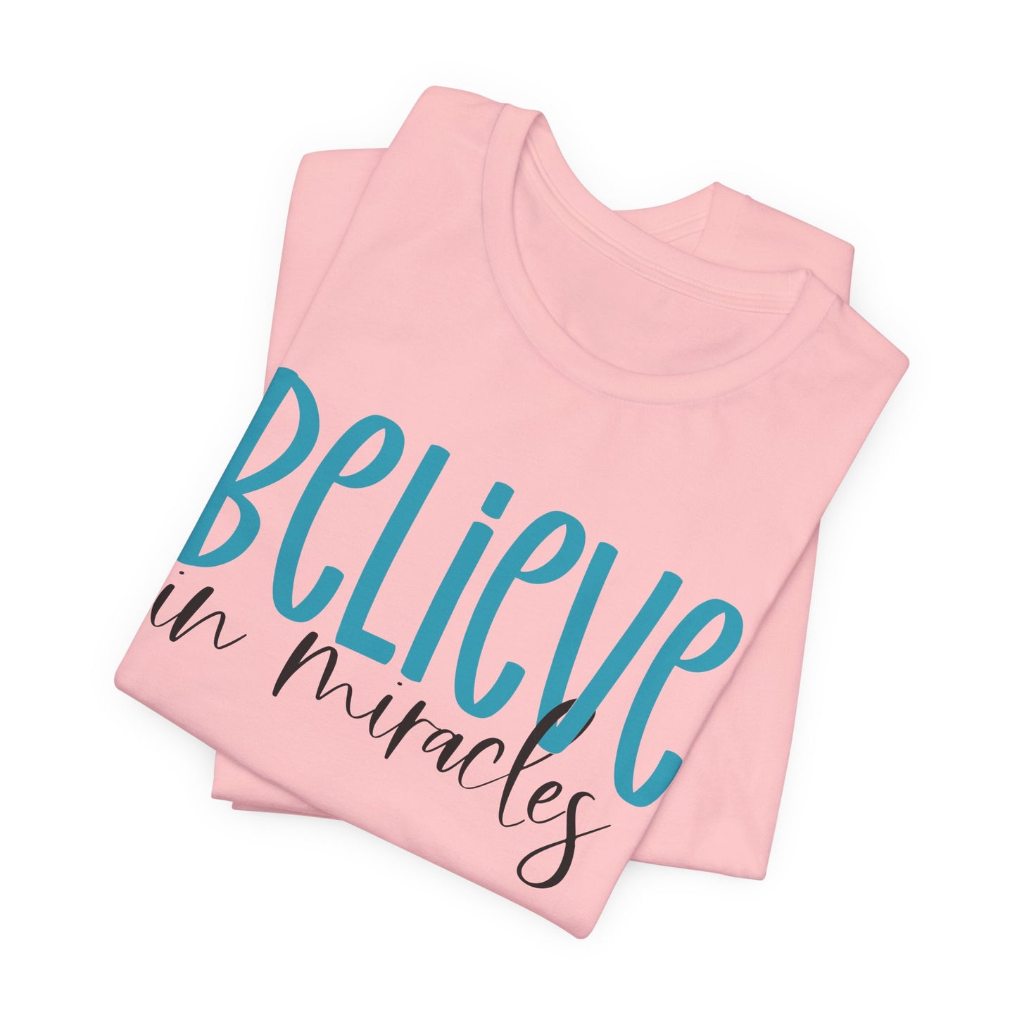 Inspirational Unisex Jersey Tee - Believe in Miracles