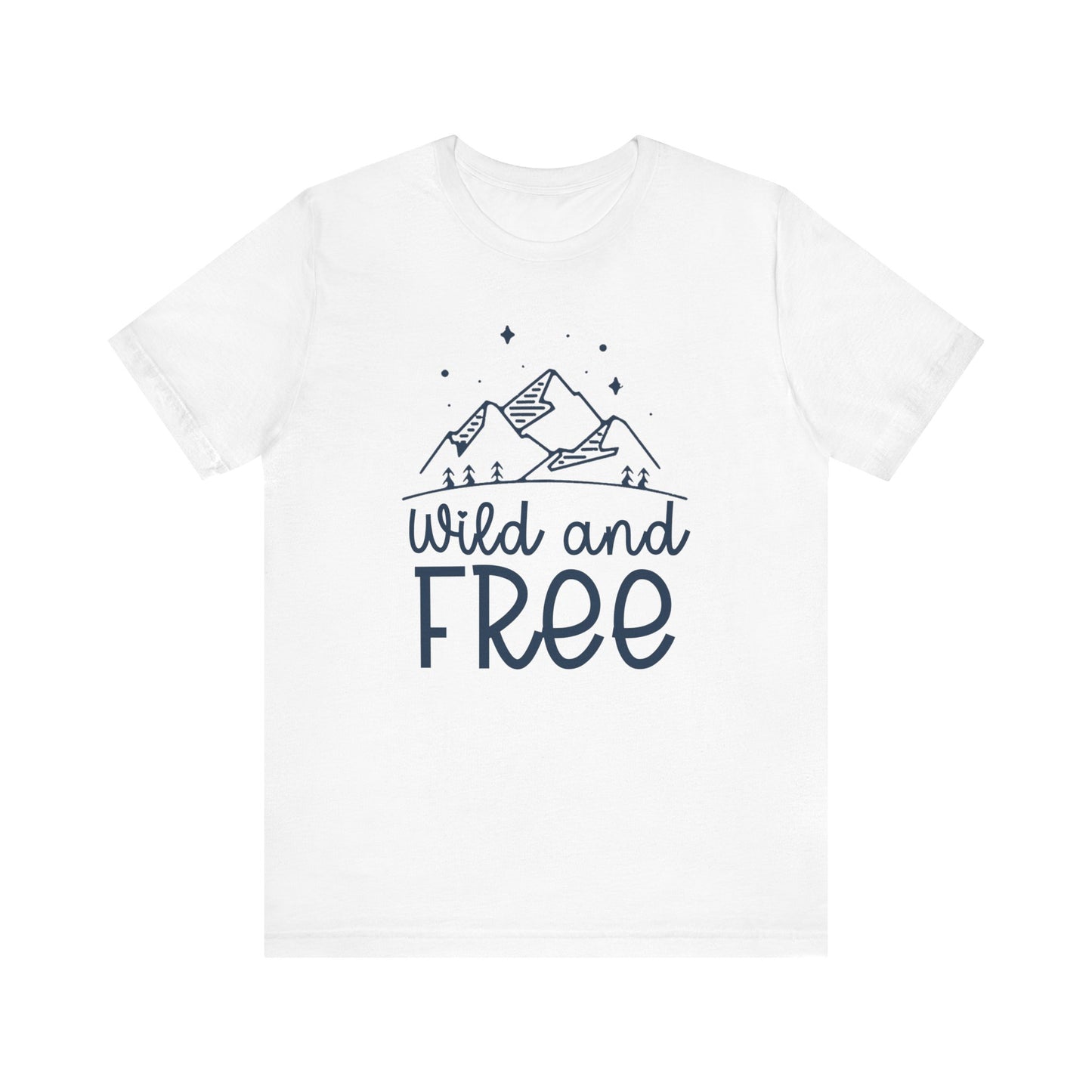Wild and Free Unisex T-Shirt - Outdoor Adventure Tee