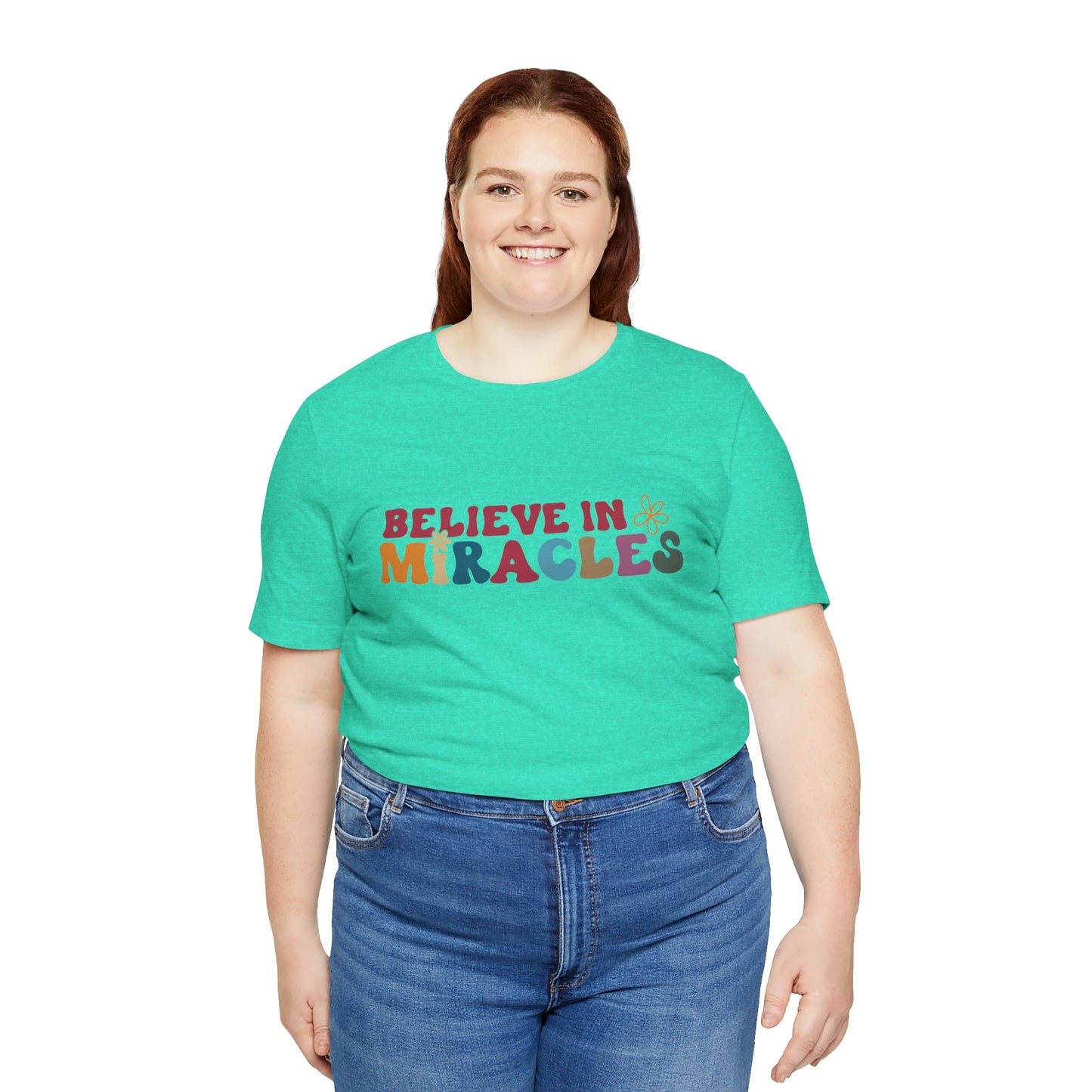 Believe in Miracles Flower Unisex Tee - Inspirational Graphic Short Sleeve Shirt
