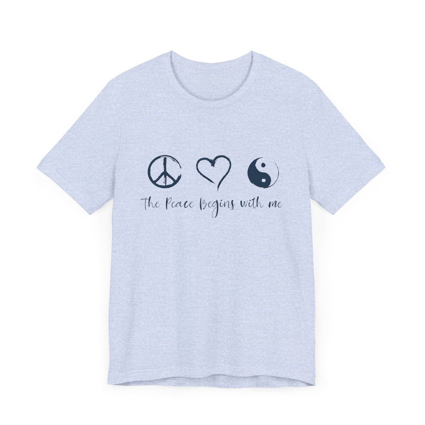 Peace Begins with Me Unisex Short Sleeve Tee