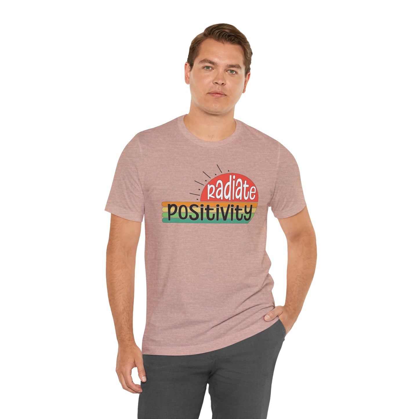 Radiate Positivity T-Shirt for Positive Vibes