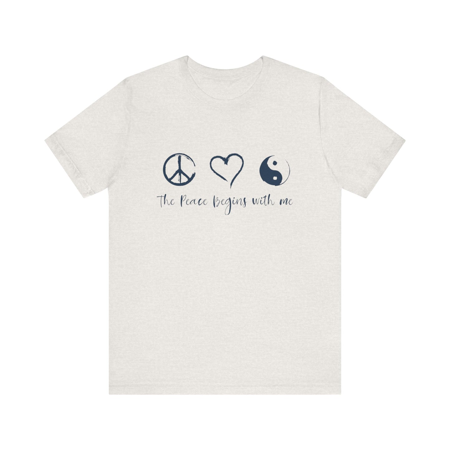Peace Begins with Me Unisex Short Sleeve Tee