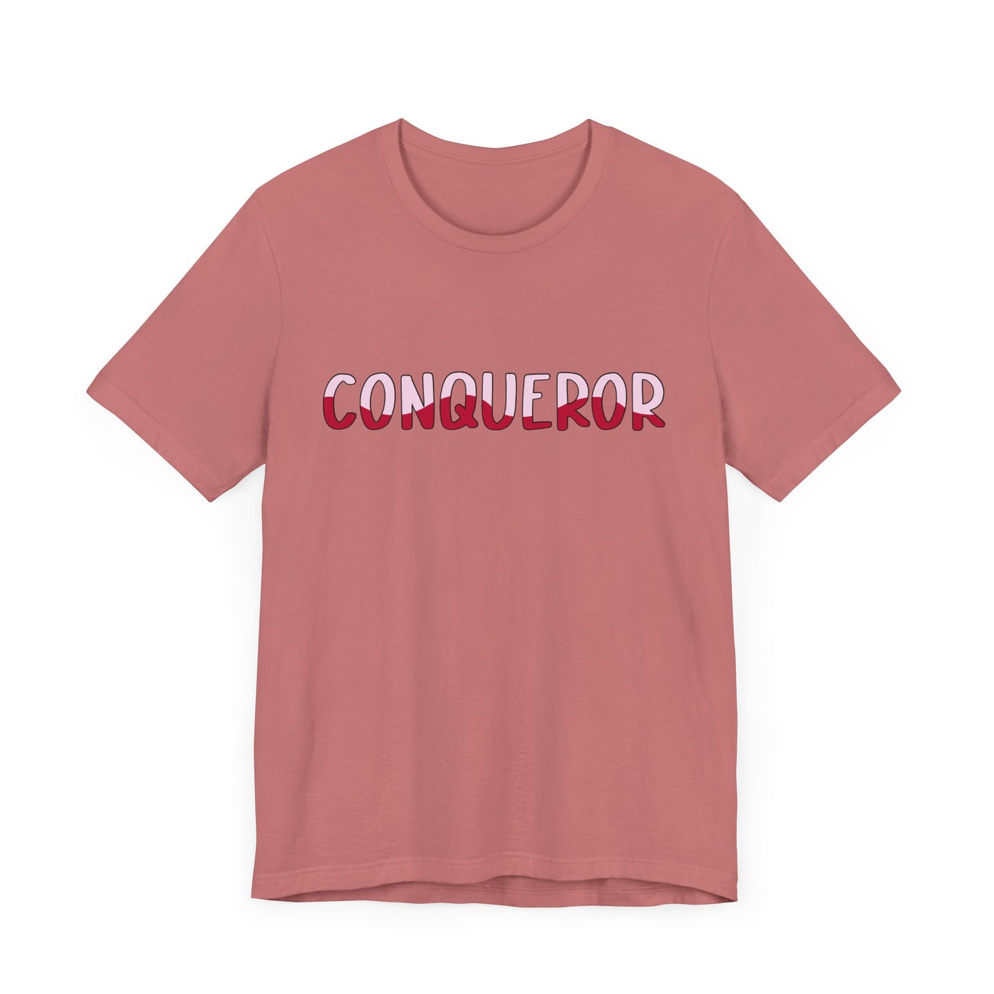 Conqueror Unisex Jersey Tee - Motivational Short Sleeve Shirt