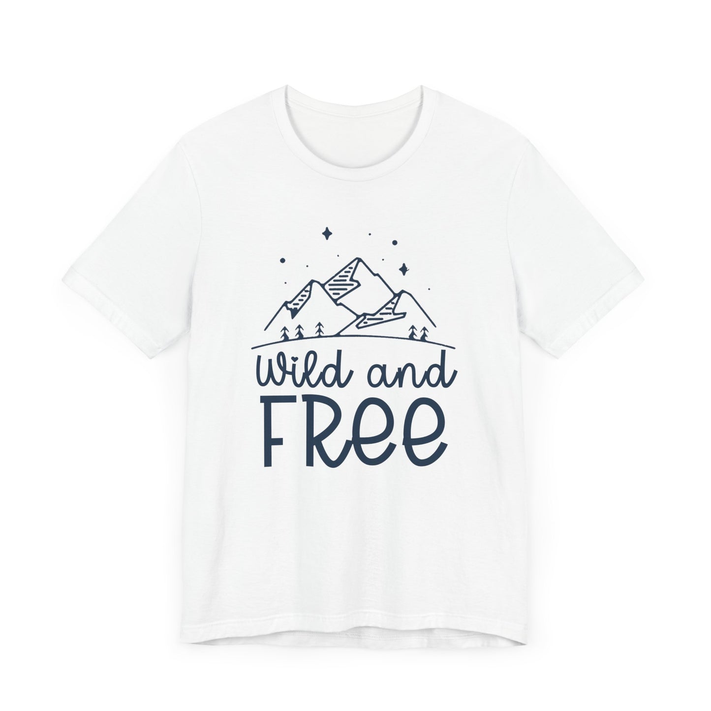 Wild and Free Unisex T-Shirt - Outdoor Adventure Tee