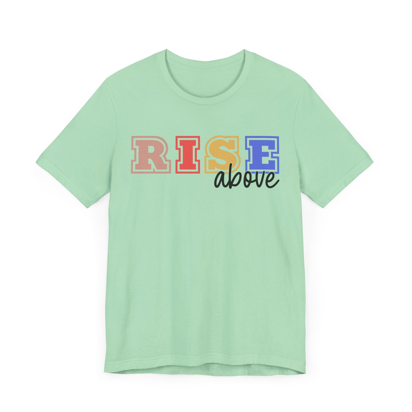 Inspirational RISE Above Unisex Jersey Tee
