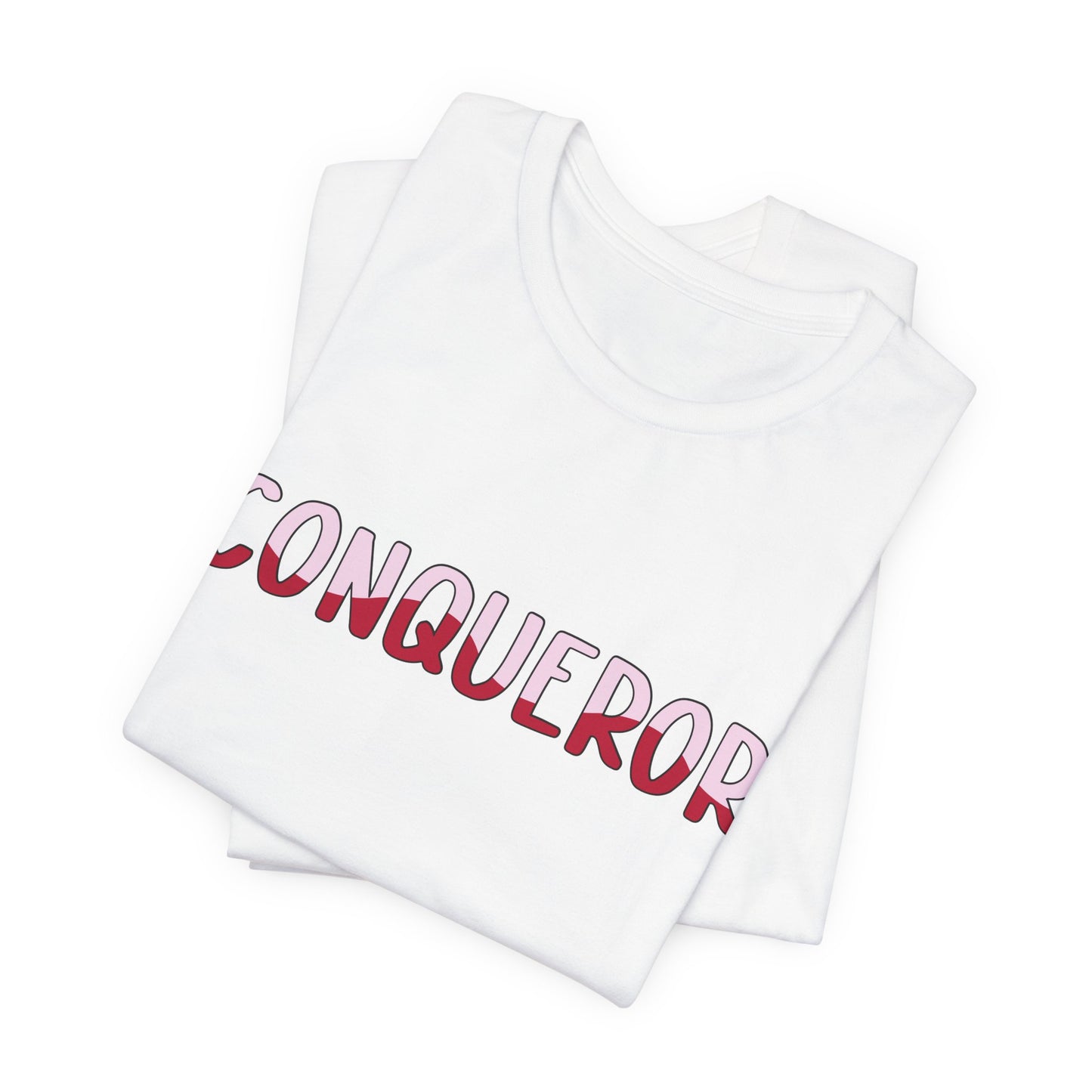 Conqueror Unisex Jersey Tee - Motivational Short Sleeve Shirt