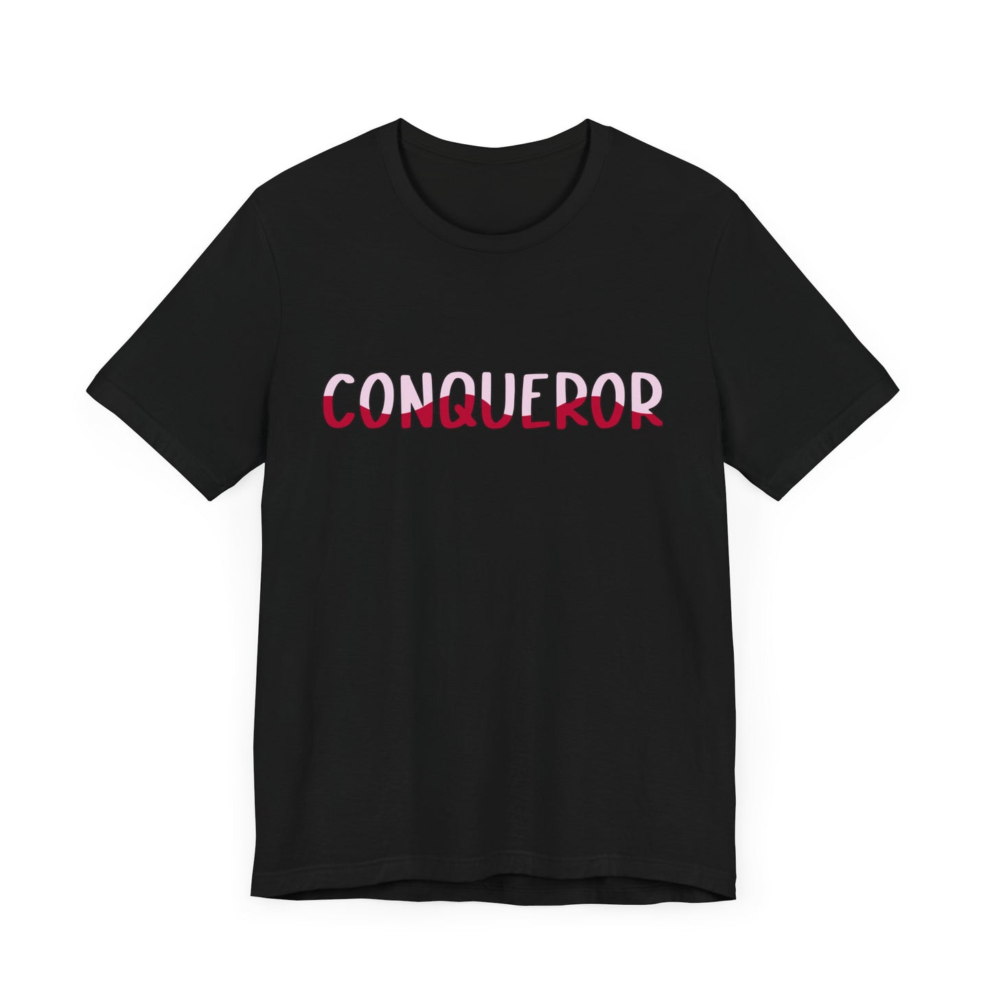 Conqueror Unisex Jersey Tee - Motivational Short Sleeve Shirt