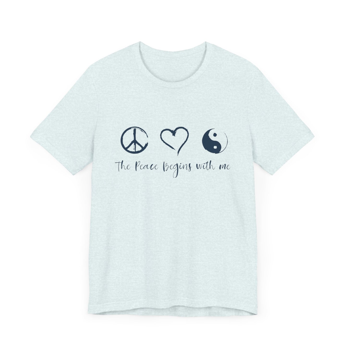 Peace Begins with Me Unisex Short Sleeve Tee