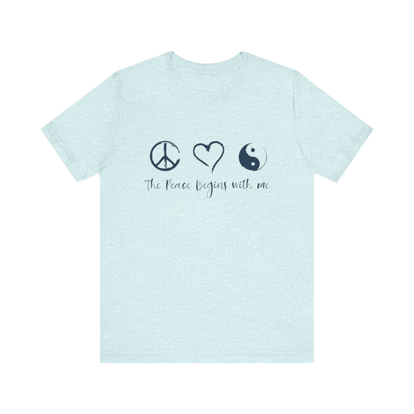 Peace Begins with Me Unisex Short Sleeve Tee