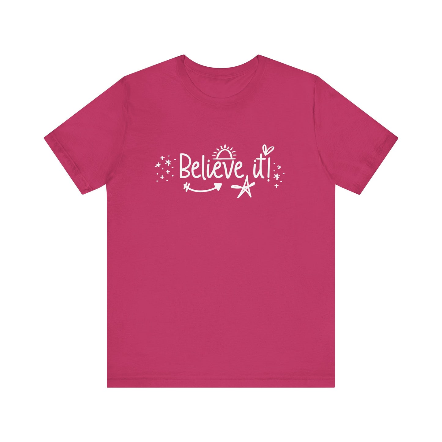 Believe It! Unisex Jersey Tee for Motivation and Positivity