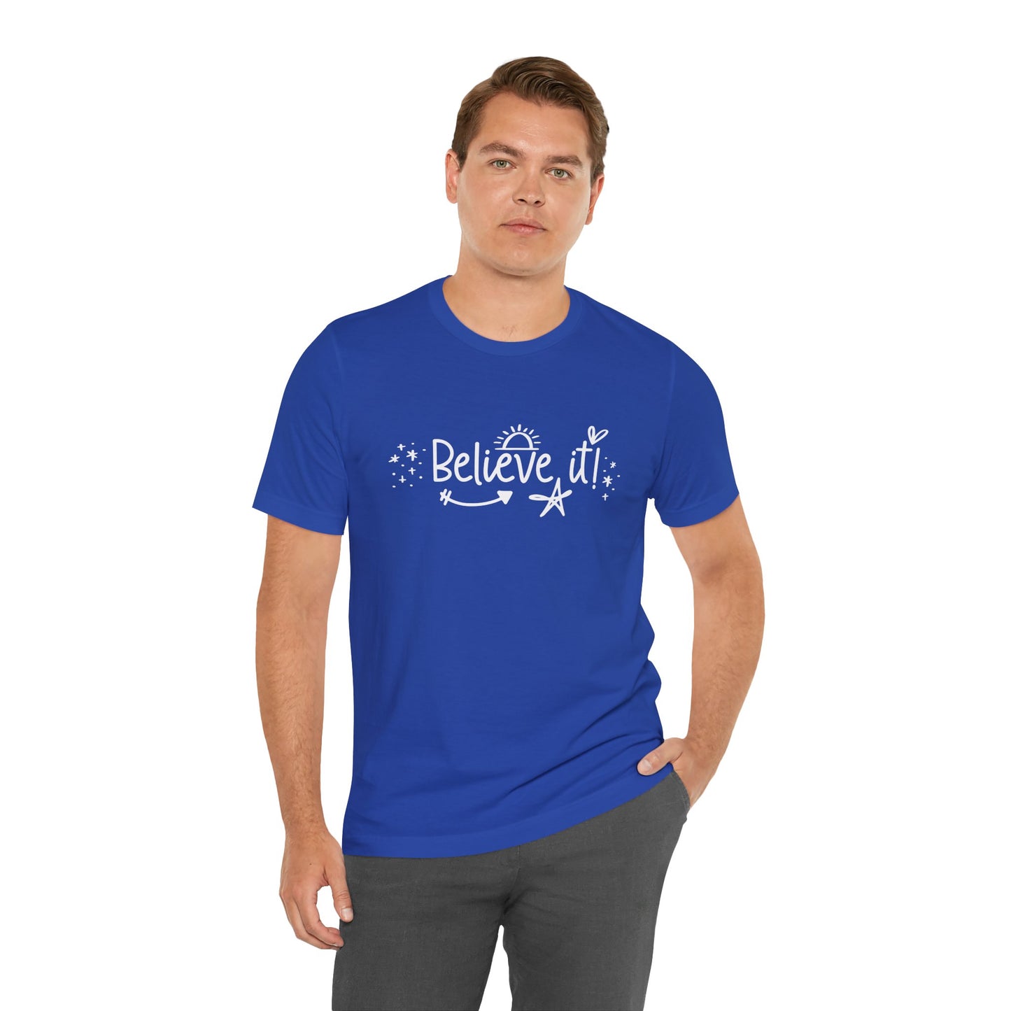 Believe It! Unisex Jersey Tee for Motivation and Positivity