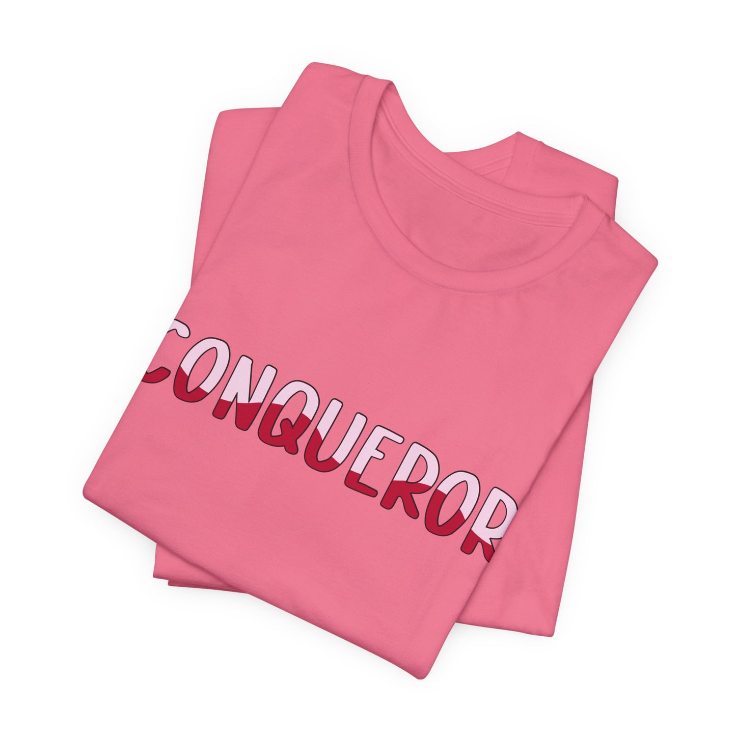 Conqueror Unisex Jersey Tee - Motivational Short Sleeve Shirt