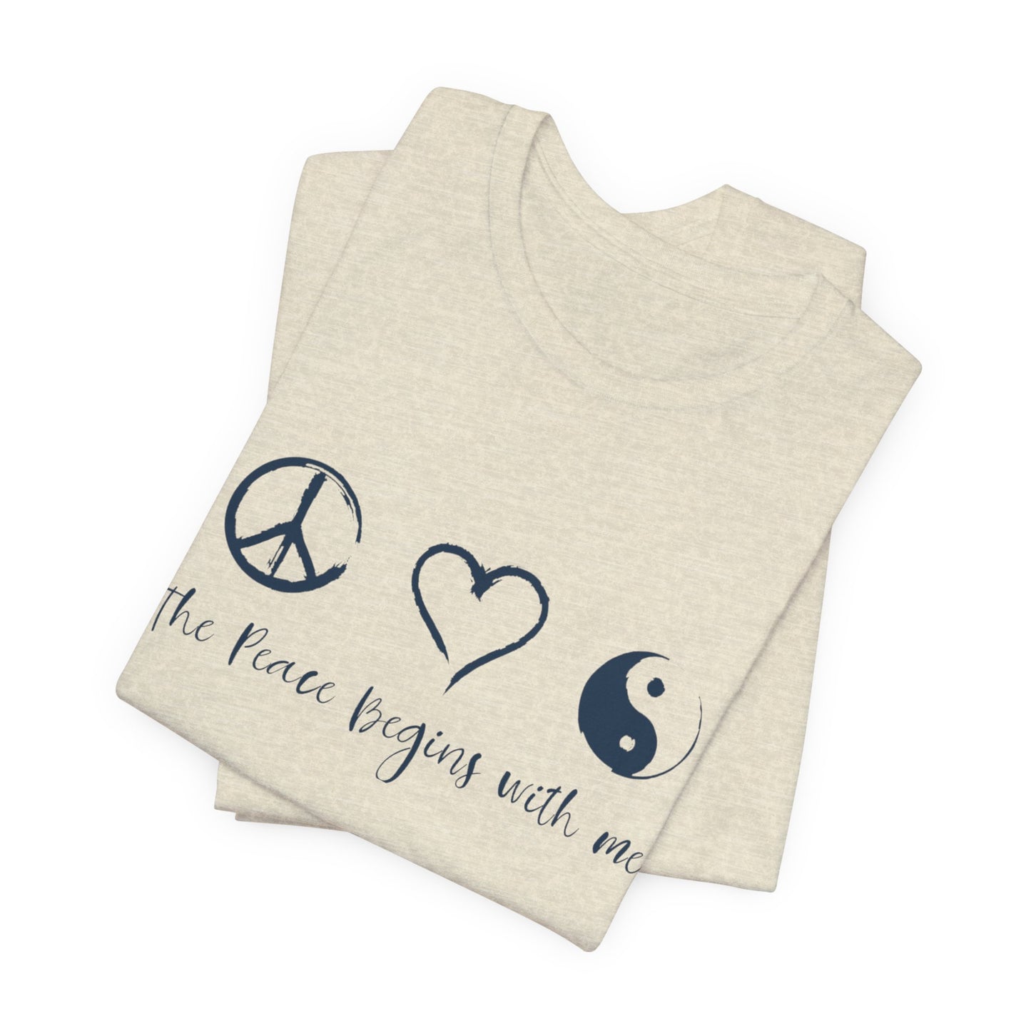 Peace Begins with Me Unisex Short Sleeve Tee