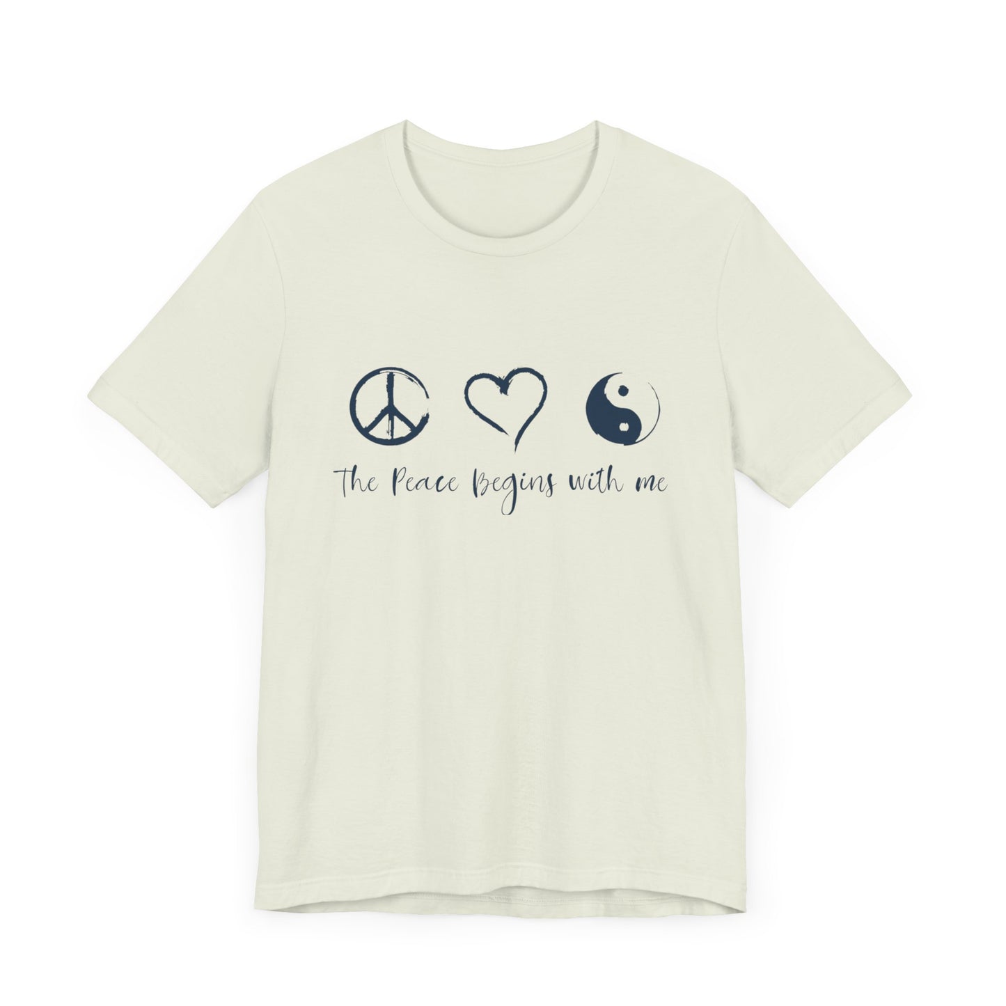 Peace Begins with Me Unisex Short Sleeve Tee