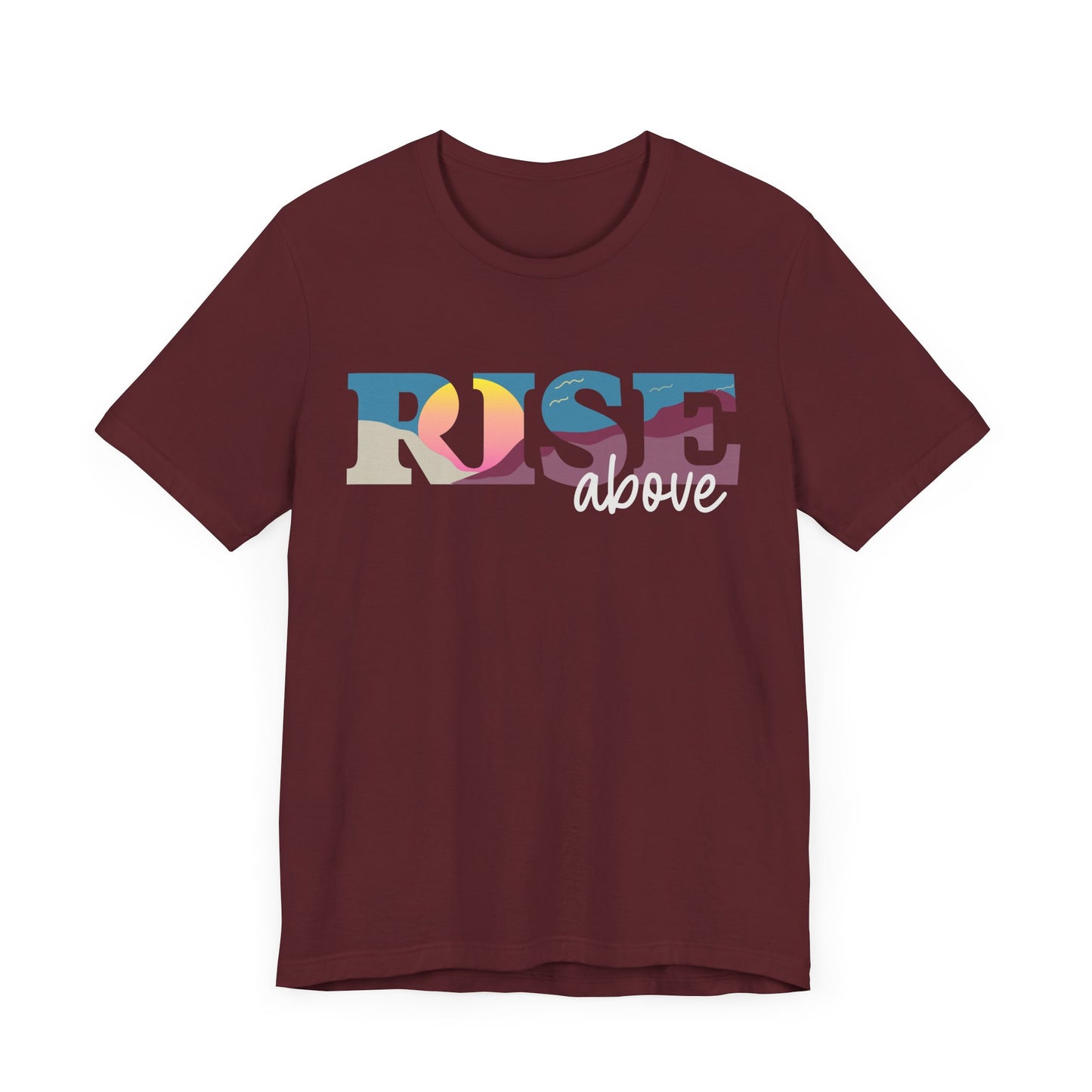 Rise Above 2 Inspirational Unisex Jersey Tee