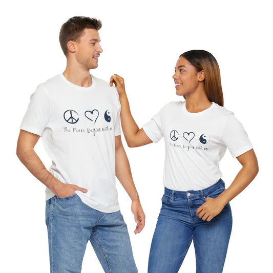 Peace Begins with Me Unisex Short Sleeve Tee