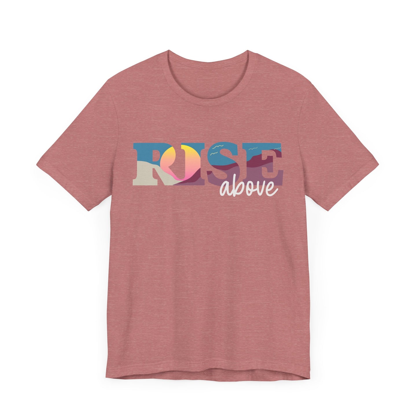 Rise Above 2 Inspirational Unisex Jersey Tee