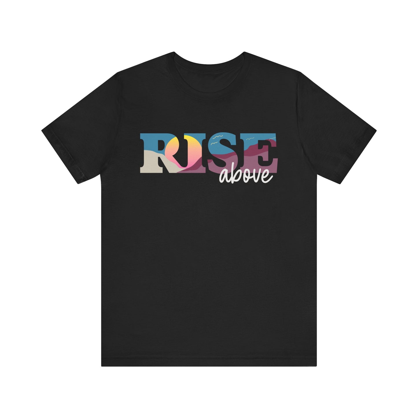 Rise Above 2 Inspirational Unisex Jersey Tee